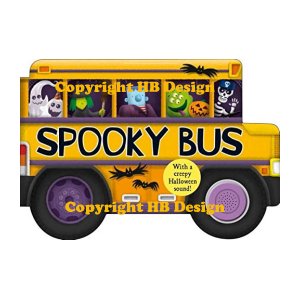 Spooky Bus. Interactive Sound Storybook. Shaped Vehicle Play-a-Sound Book