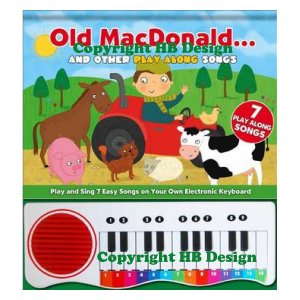 Old MacDonald and Other Play Along Songs. Songbook with Electronic Piano
