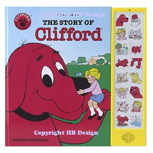 PBS Kids - Clifford the Big Red Dog : The Story of Clifford. Interactive Play-a-sound Book