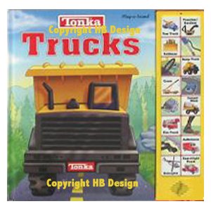 Tonka : Tonka Trucks. Interactive Play-a-Sound Storybook