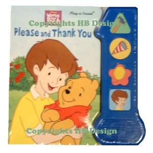 Winnie the Pooh : Please and Thank You. Baby's First Play-a-Sound