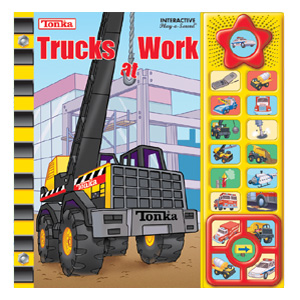 Tonka : Trucks at Work. Interactive Play-a-Sound Storybook with Game