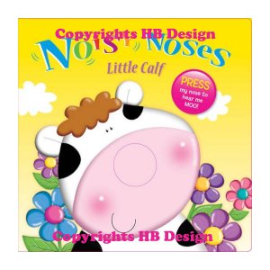Little Calf. Noisy Noses Interactive Sound Storybook