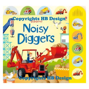 Noisy Diggers. Usborne Noisy Books