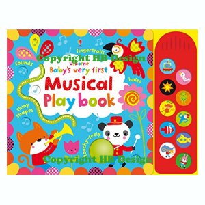 Baby's Very First Touchy-Feely Musical Play Book. Interactive Sound Book
