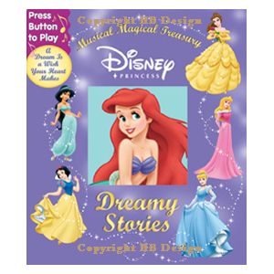 Playhouse Disney - Disney Princess : Dreamy Stories. Musical Lullaby Treasury Bedtime Storybook