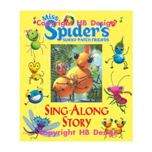 Nick Jr - Miss Spider's Sunny Patch Friends : Sing-Along Story. Musical Lullaby Treasury Bedtime Storybook