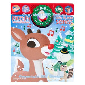 Rudolph the Red-Nosed Reindeer : Sing-Along Christmas Songs. Holiday Play-a-Song Book