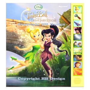 Playhouse Disney - Disney Fairies : Tinker Bell and the Great Fairy Rescue. Interactive Play-a-Sound Storybook