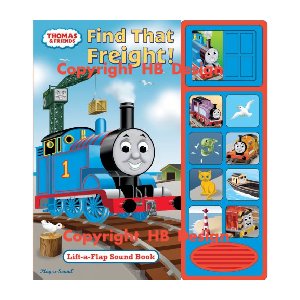 PBS Kids - Thomas and Friends :  Find That Freight! Lift-a-Flap Play-a-Sound Book