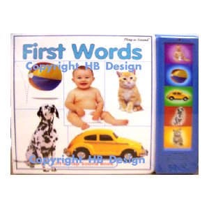 First Words. Interactive Lift-a-Flap Play-a-Sound Storybook