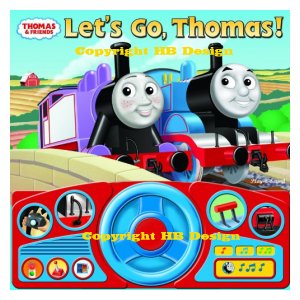 PBS Kids - Thomas & Friends : Let's Go, Thomas. Steering Wheel Play-a-Sound Book