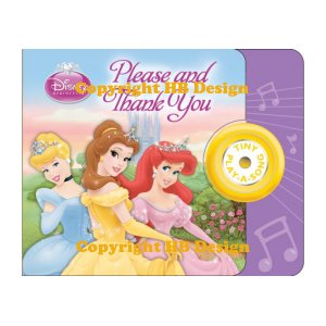 Disney Junior - Disney Princess: Please and Thank You. Tiny Play-a-Song Interactive Sound Book