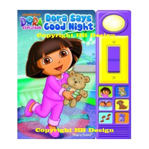 Nick Jr - Dora the Explorer: Dora Says Good Night. Nightlight Turn-on Play-a-Sound Book