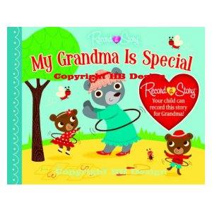 My Grandma Is Special. Record and Play Storybook
