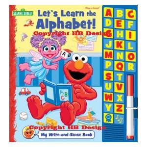 PBS Kids - Sesame Street : Let's Learn the Alphabet. My Write-and-Erase Play-a-Sound Book