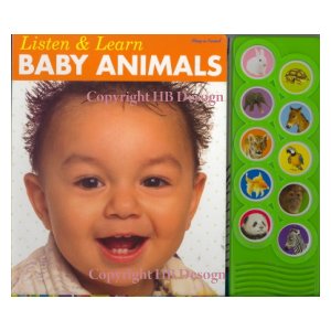 Listen and Learn: Baby Animals. Simple First Words Play-a-Sound