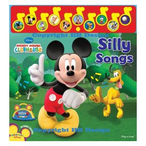 Playhouse Disney - Mickey Mouse Clubhouse : Silly Songs. Interactive Play-a-Song Book