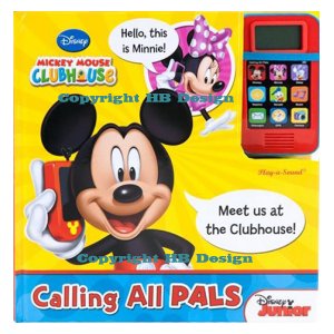 Disney Channel - Mickey Mouse Clubhouse : Calling All Pals. Cell Phone and Sound Book
