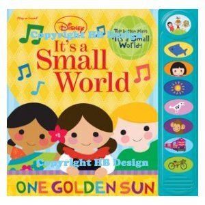 Playhouse Disney - Disney  : It's A Small World. One Golden Sun. Interactive Play-a-Sound Storybook