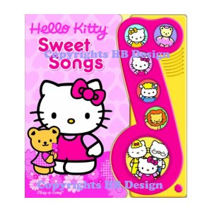 Hello Kitty : Sweet Songs. Little Music Note Interactive Play-a-Song Book