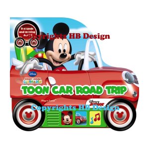 Playhouse Disney - Mickey Mouse Clubhouse : Toon Car Road Trip. Shaped Vehicle Play-a-Sound Book