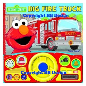 PBS Kids - Sesame Street: Big Fire Truck. Steering Wheel Play-a-Sound Book
