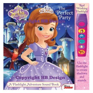 Disney Junior - Sofia The First : The Perfect Party. Interactive Storybook with a Flashlight