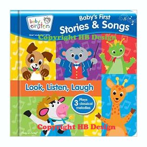 Playhouse Disney - Baby Einstein: Look, Listen, Laugh. Baby`s First Stories and Songs Interactive Play-a-Song Book