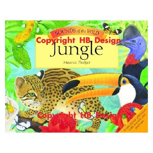 Sounds of the Wild : Jungle. Interactive Sound Book