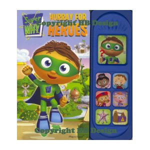 Super Why : Hurray for Heroes. Little Play-a-Sound Storybook