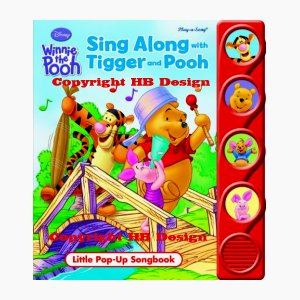 Playhouse Disney - Winnie the Pooh: Sing Along with Tigger and Pooh. Pop-Up Little play-a-Song Book