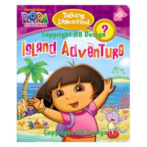 Nick Jr - Dora the Explorer: Island Adventure . Talking Look and Find Play-a-Sound Book
