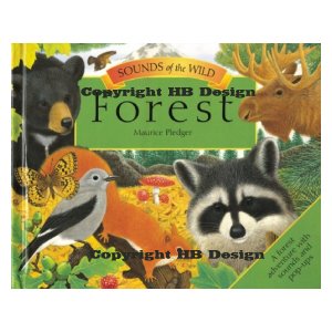 Sounds of the Wild : Forest. Interactive Sound Book