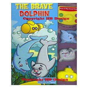The Brave Dolphin. Press & Play Interactive Sound Story