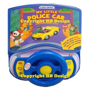 My Little Police Car. Steering Wheel Sound Book
