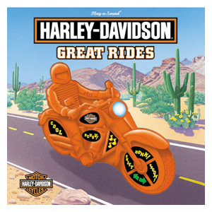 Harley Davidson : Great Rides. Interactive Play-a-Sound Vehicle Storybook