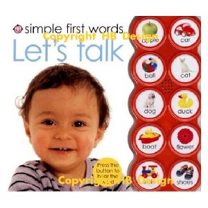 Simple First Words : Let's Talk. Interactive Sound Book