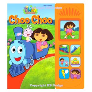 Nick Jr - Dora the Explorer : Choo Choo. Little Play-a-Sound Book