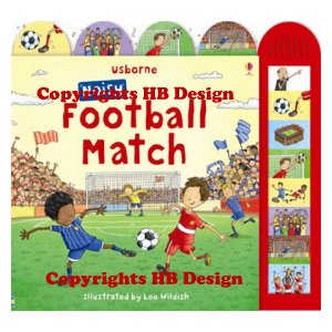 Noisy Football Match. Usborne Noisy Books