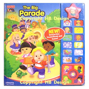 Little People : The Big Parade. Interactive Play-a-Sound Storybook with Game
