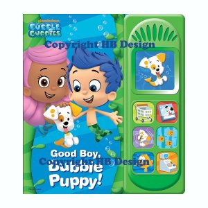Nick Jr - Nickelodeon Bubble Guppies: Good Boy, Bubble Puppy. Interactive Sound Book 