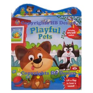 Playful Pets. Flip Flap Sound Storybook