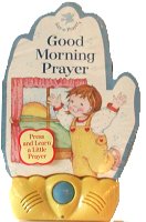 Good Morning Prayer. Say a Prayer Interactive Play-a-Sound Book